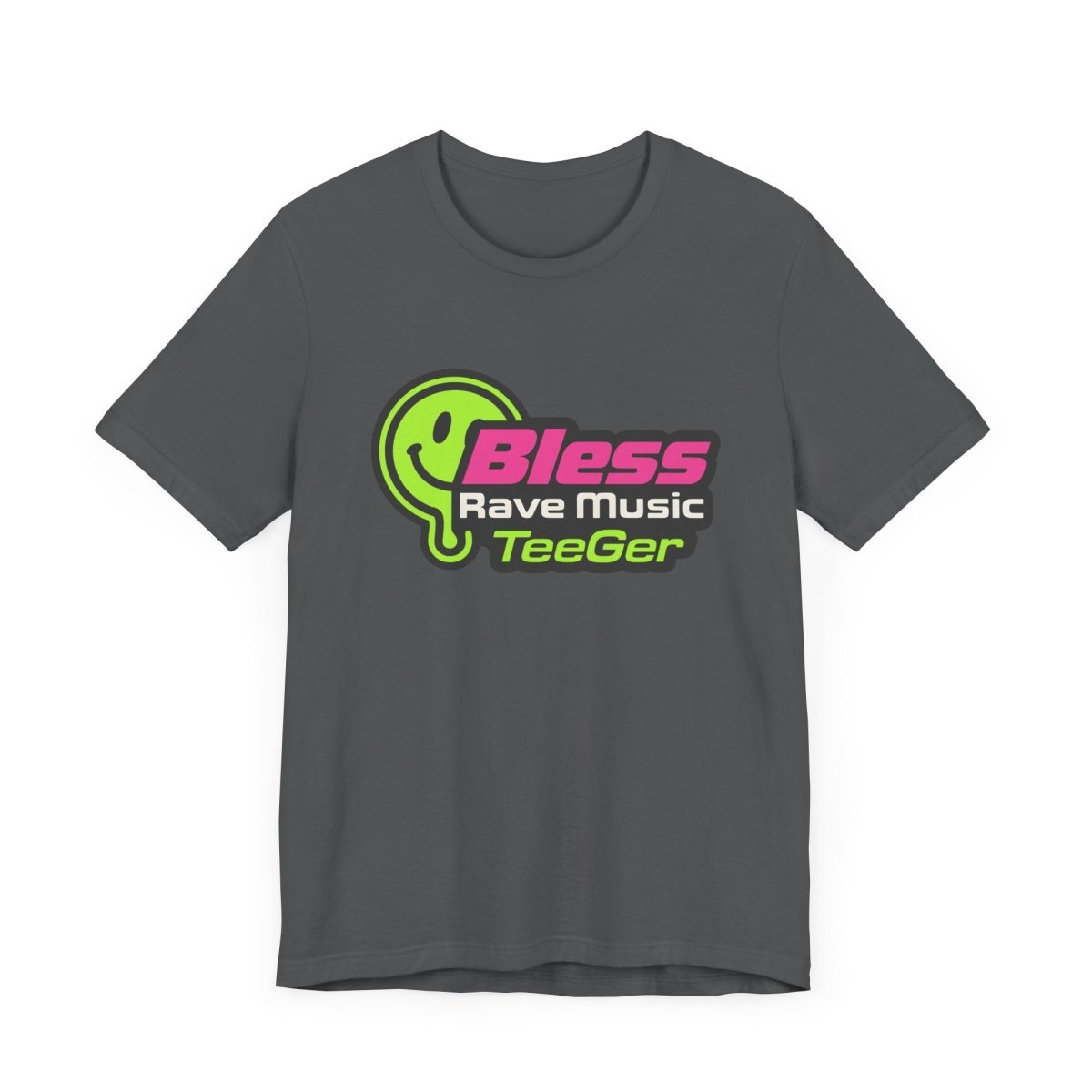 Maddy TeeGer Bless Rave Music - Neon Acid Frontprint Shirt - TeeGerDesign - T-Shirt - 3001