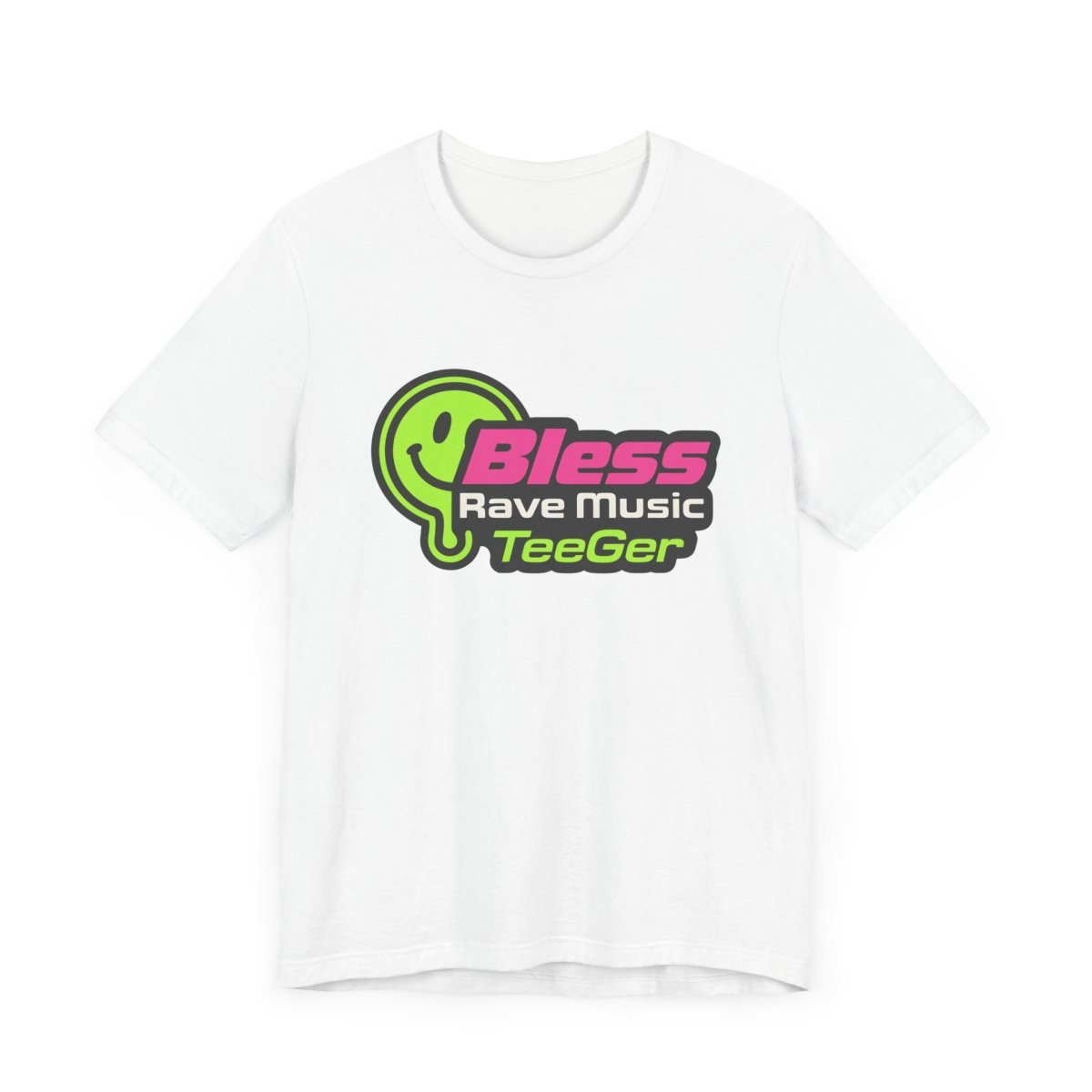 Maddy TeeGer Bless Rave Music - Neon Acid Frontprint Shirt - TeeGerDesign - T-Shirt - 3001