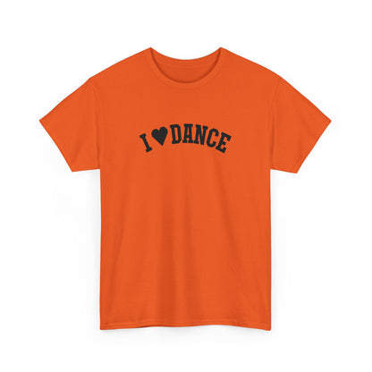 I Love Dance Zeigen Sie Ihren Stil und Ihre Leidenschaft - TeeGerDesign - T - Shirt - Crew neck