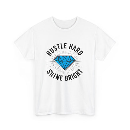 Hustle Hard, Shine Bright Motto T - Shirt mit Diamand - TeeGerDesign - T - Shirt - Crew neck