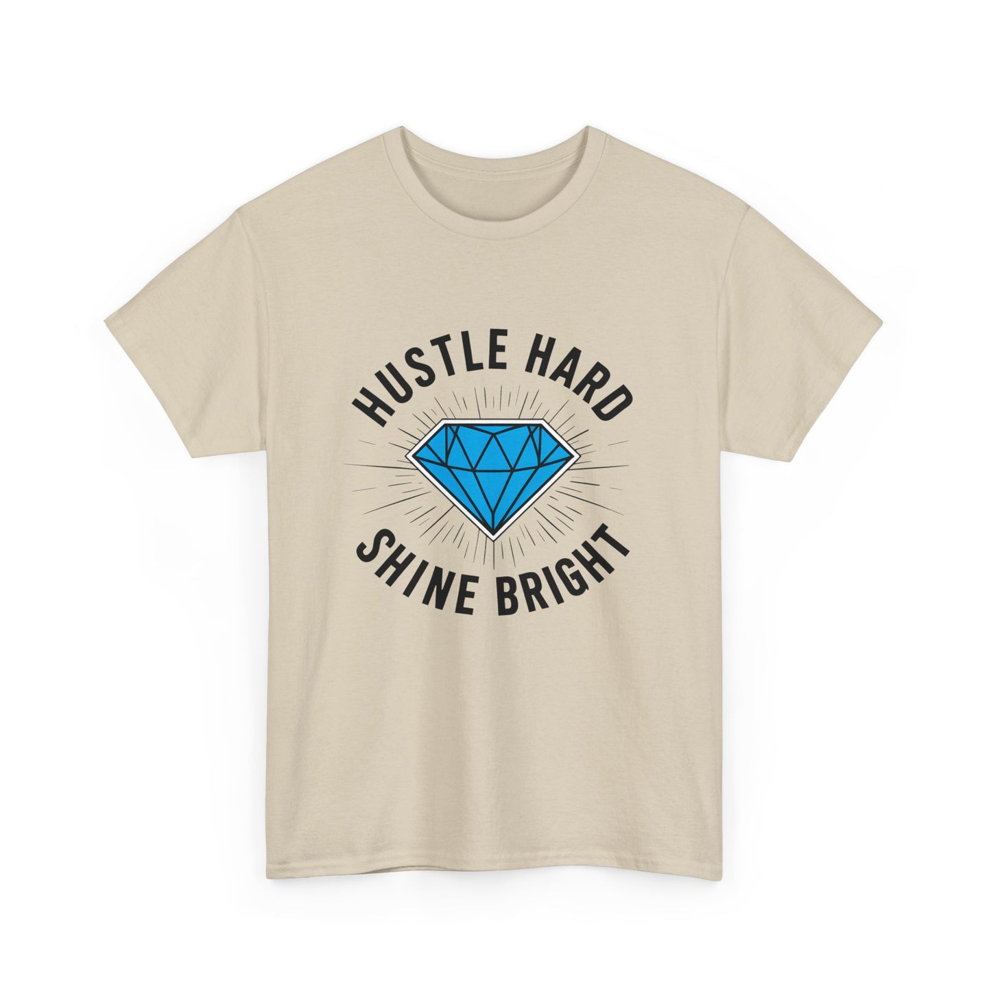 Hustle Hard, Shine Bright Motto T - Shirt mit Diamand - TeeGerDesign - T - Shirt - Crew neck