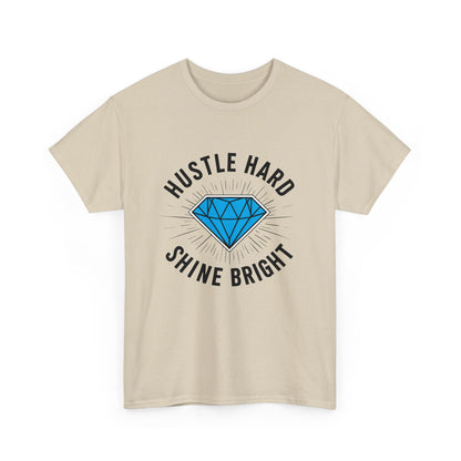 Hustle Hard, Shine Bright Motto T - Shirt mit Diamand - TeeGerDesign - T - Shirt - Crew neck