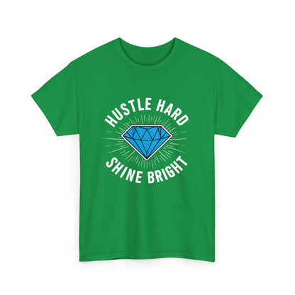 Hustle Hard, Shine Bright Motto T - Shirt mit Diamand - TeeGerDesign - T - Shirt - Crew neck