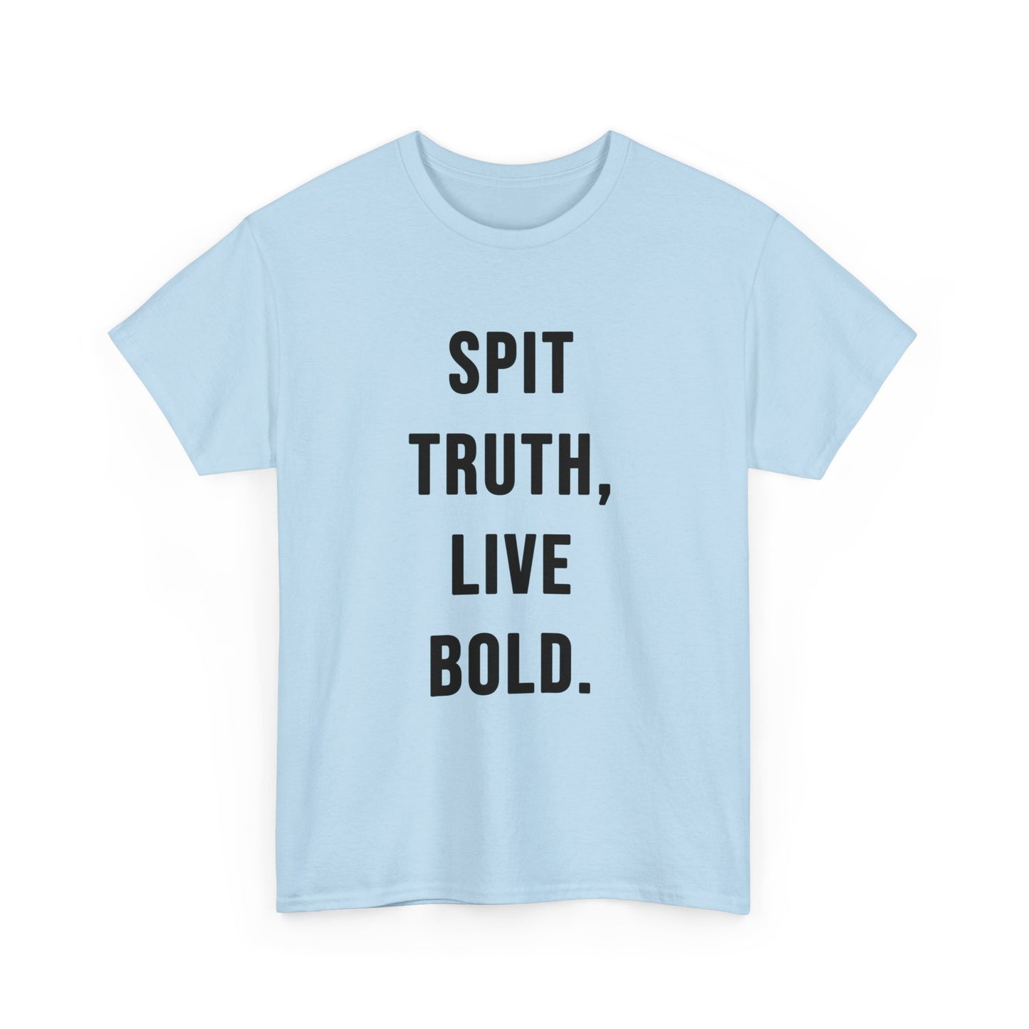 Motto T - Shirt SPIT TRUTH, LIVE BOLD. - TeeGerDesign - T - Shirt - Crew neck