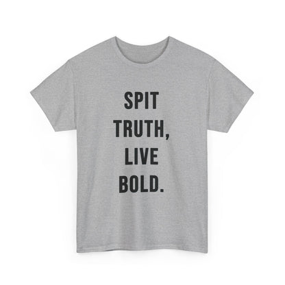 Motto T - Shirt SPIT TRUTH, LIVE BOLD. - TeeGerDesign - T - Shirt - Crew neck