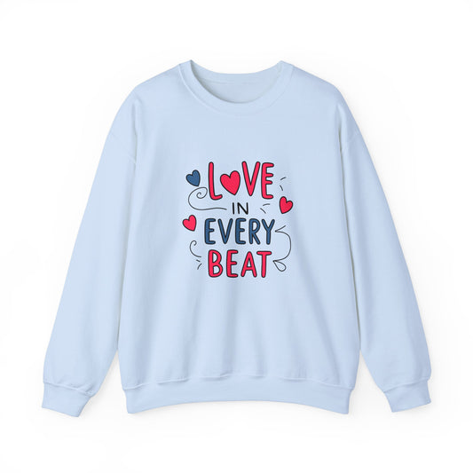 Love in every beat Sweatshirt - TeeGerDesign - Sweatshirt - Crew neck