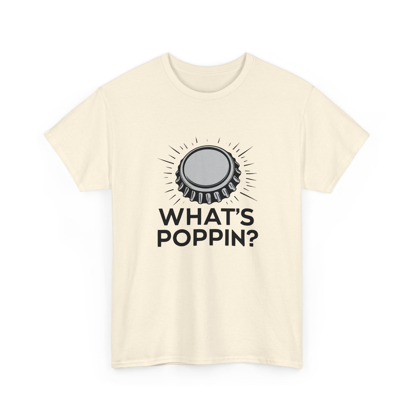 Kronkorken T - Shirt Whats poppin? - TeeGerDesign - T - Shirt - Crew neck