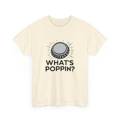 Kronkorken T - Shirt Whats poppin? - TeeGerDesign - T - Shirt - Crew neck