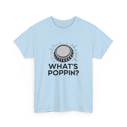 Kronkorken T - Shirt Whats poppin? - TeeGerDesign - T - Shirt - Crew neck