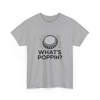 Kronkorken T - Shirt Whats poppin? - TeeGerDesign - T - Shirt - Crew neck