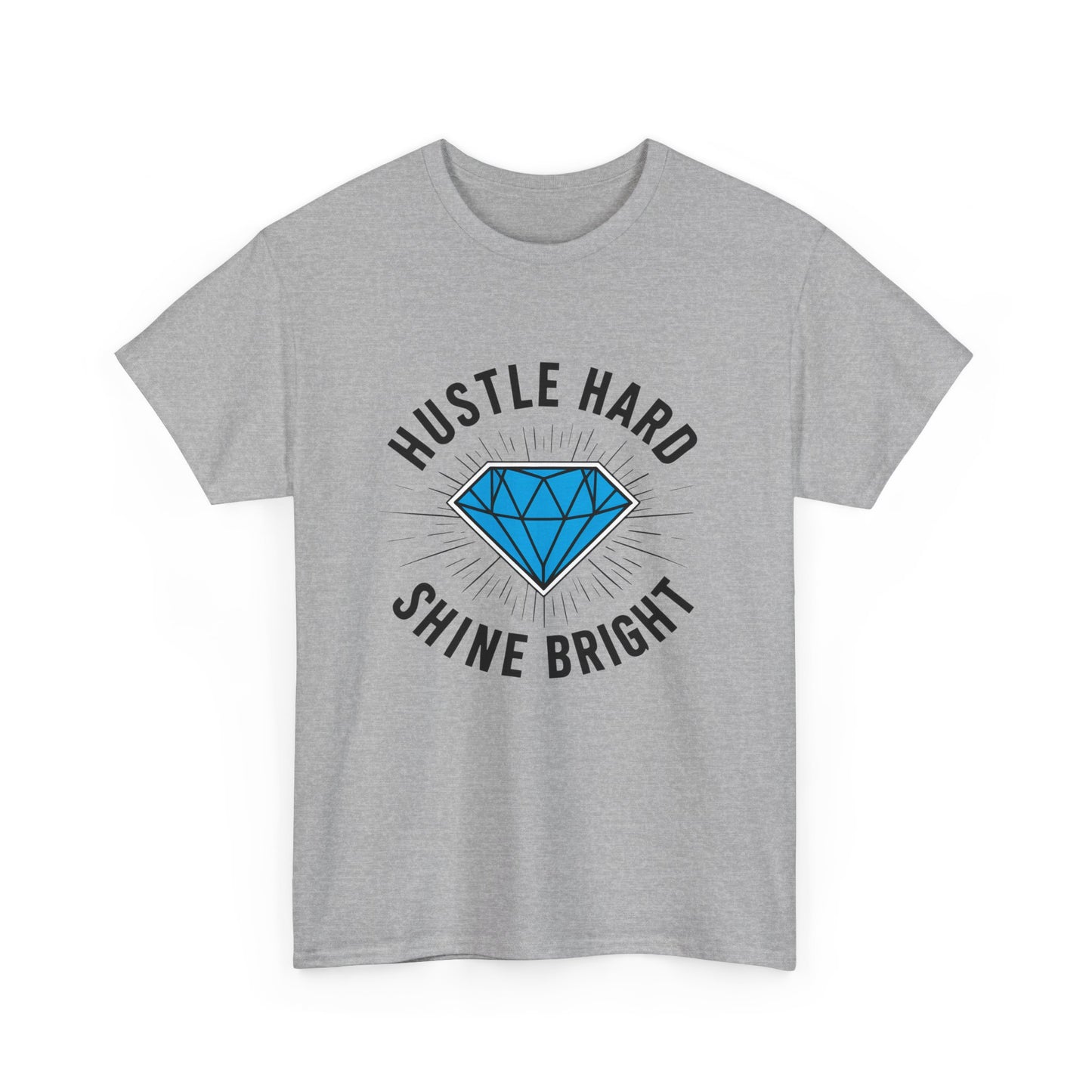 Hustle Hard, Shine Bright Motto T - Shirt mit Diamand - TeeGerDesign - T - Shirt - Crew neck