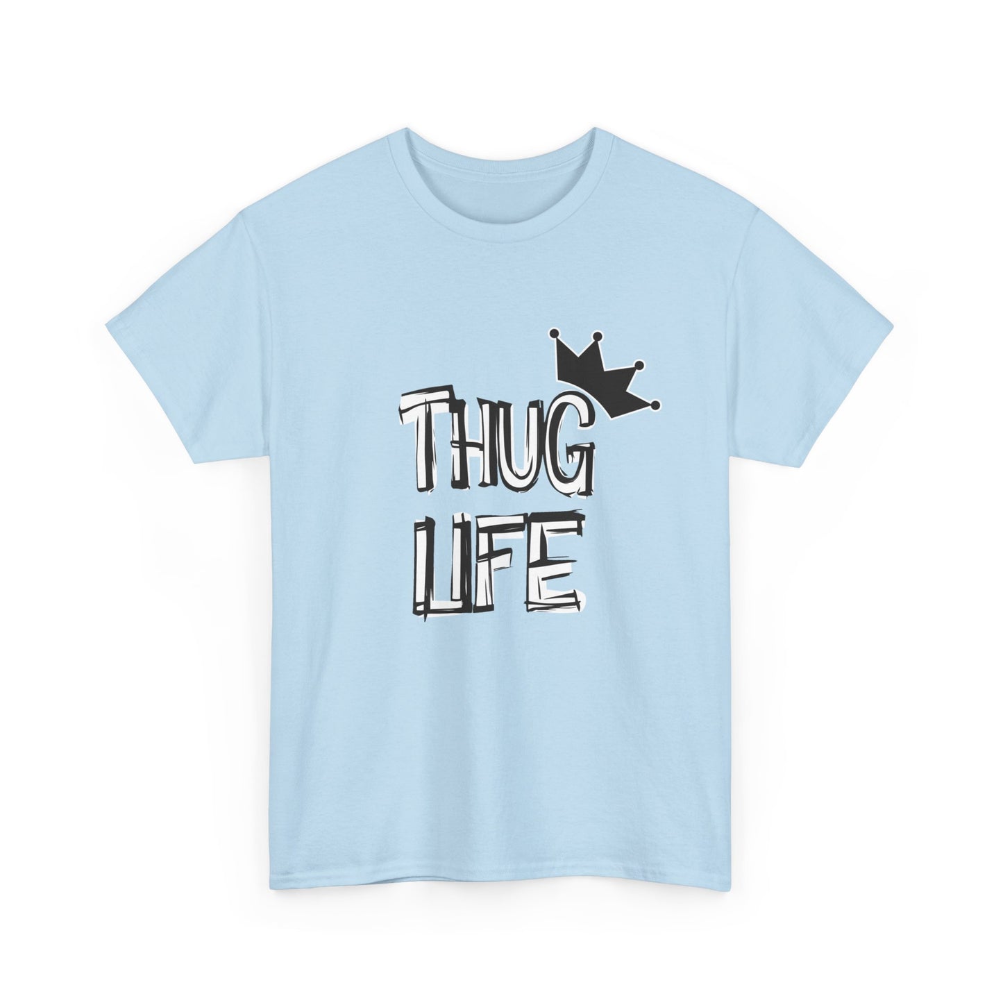 Thug Life T - Shirt - TeeGerDesign - T - Shirt - Crew neck