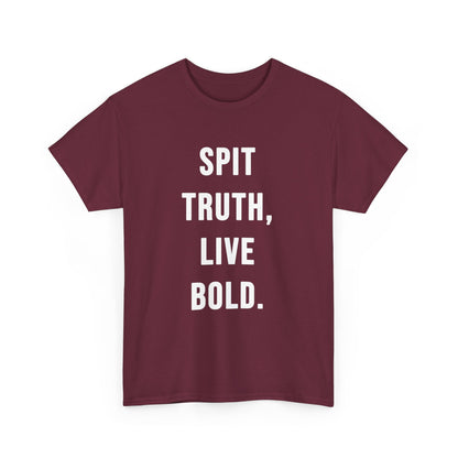 Motto T - Shirt SPIT TRUTH, LIVE BOLD. - TeeGerDesign - T - Shirt - Crew neck