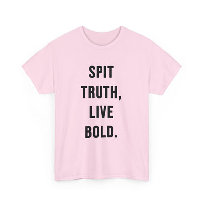 Motto T - Shirt SPIT TRUTH, LIVE BOLD. - TeeGerDesign - T - Shirt - Crew neck