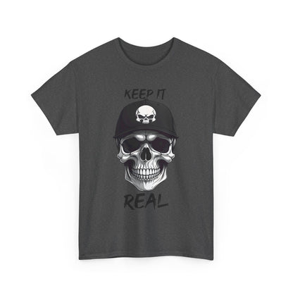 Keep It Real Skull Shirt - Trendy Totenkopf T - Shirts - TeeGerDesign - T - Shirt - Crew neck