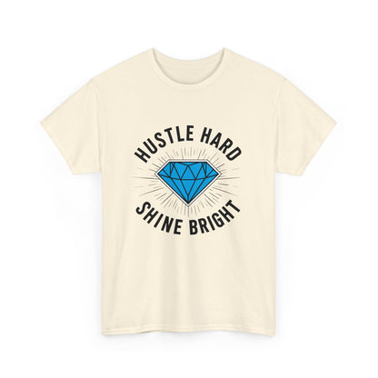 Hustle Hard, Shine Bright Motto T - Shirt mit Diamand - TeeGerDesign - T - Shirt - Crew neck