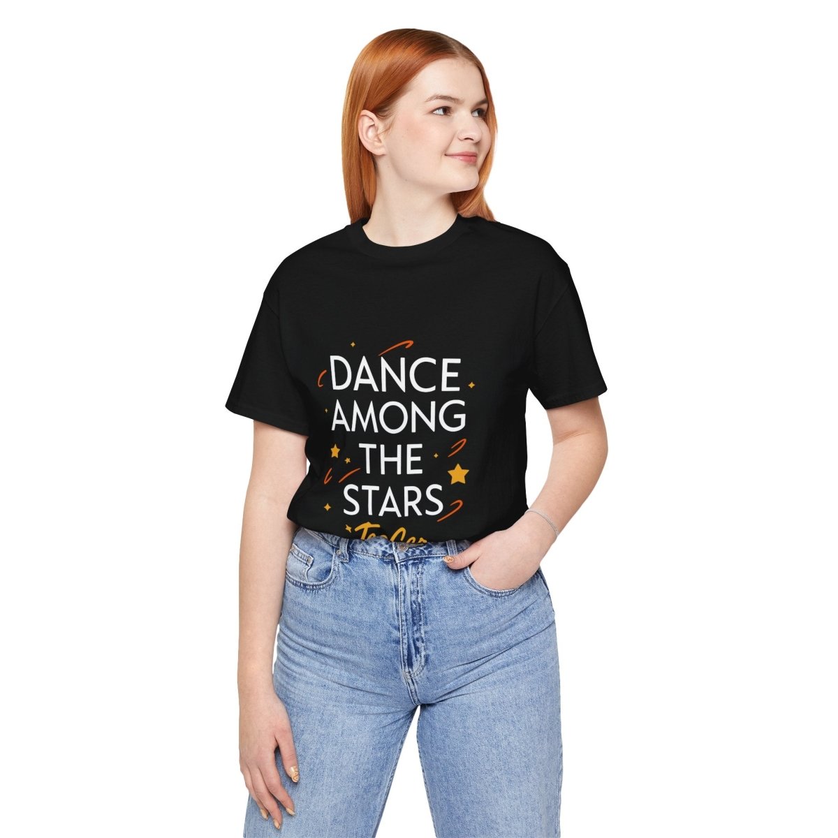 Ilona TeeGer Dance Among The Stars - Cosmic Typo Frontprint Shirt - TeeGerDesign - T-Shirt - 3001