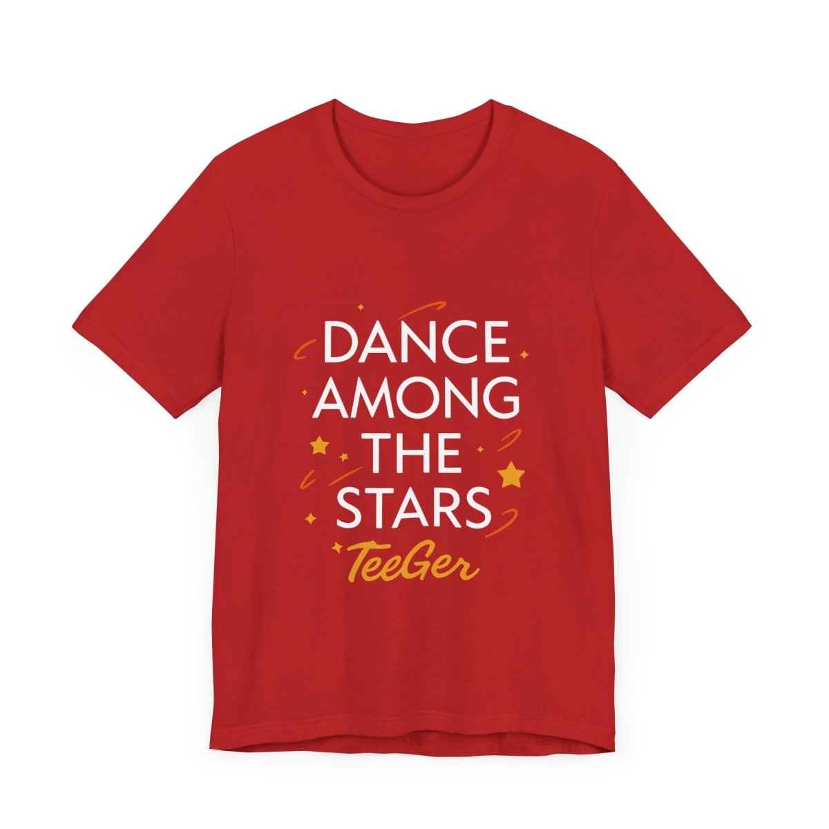 Ilona TeeGer Dance Among The Stars - Cosmic Typo Frontprint Shirt - TeeGerDesign - T-Shirt - 3001