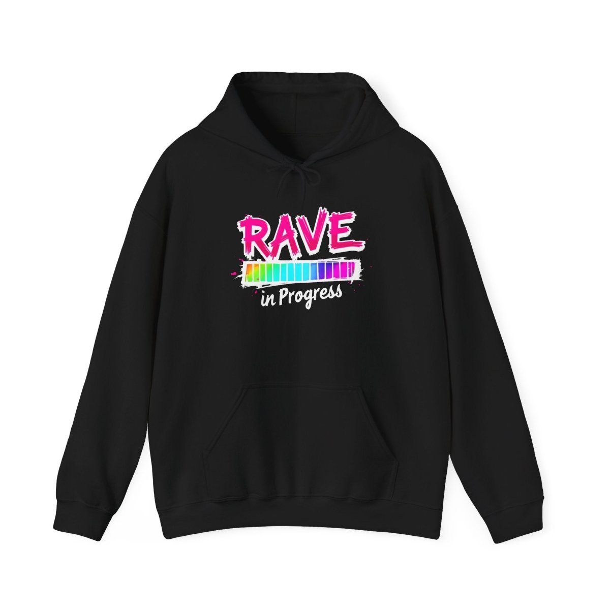 Rave in Progress Hoodie - TeeGerDesign - Hoodie - DTG