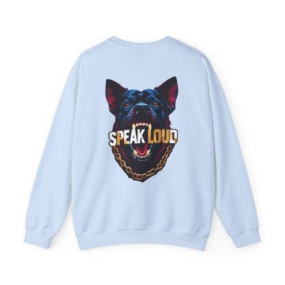 Speak Loud Hunde Sweatshirt - Rücken - TeeGerDesign - Sweatshirt - Crew neck