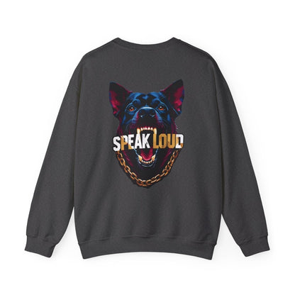 Speak Loud Hunde Sweatshirt - Rücken - TeeGerDesign - Sweatshirt - Crew neck