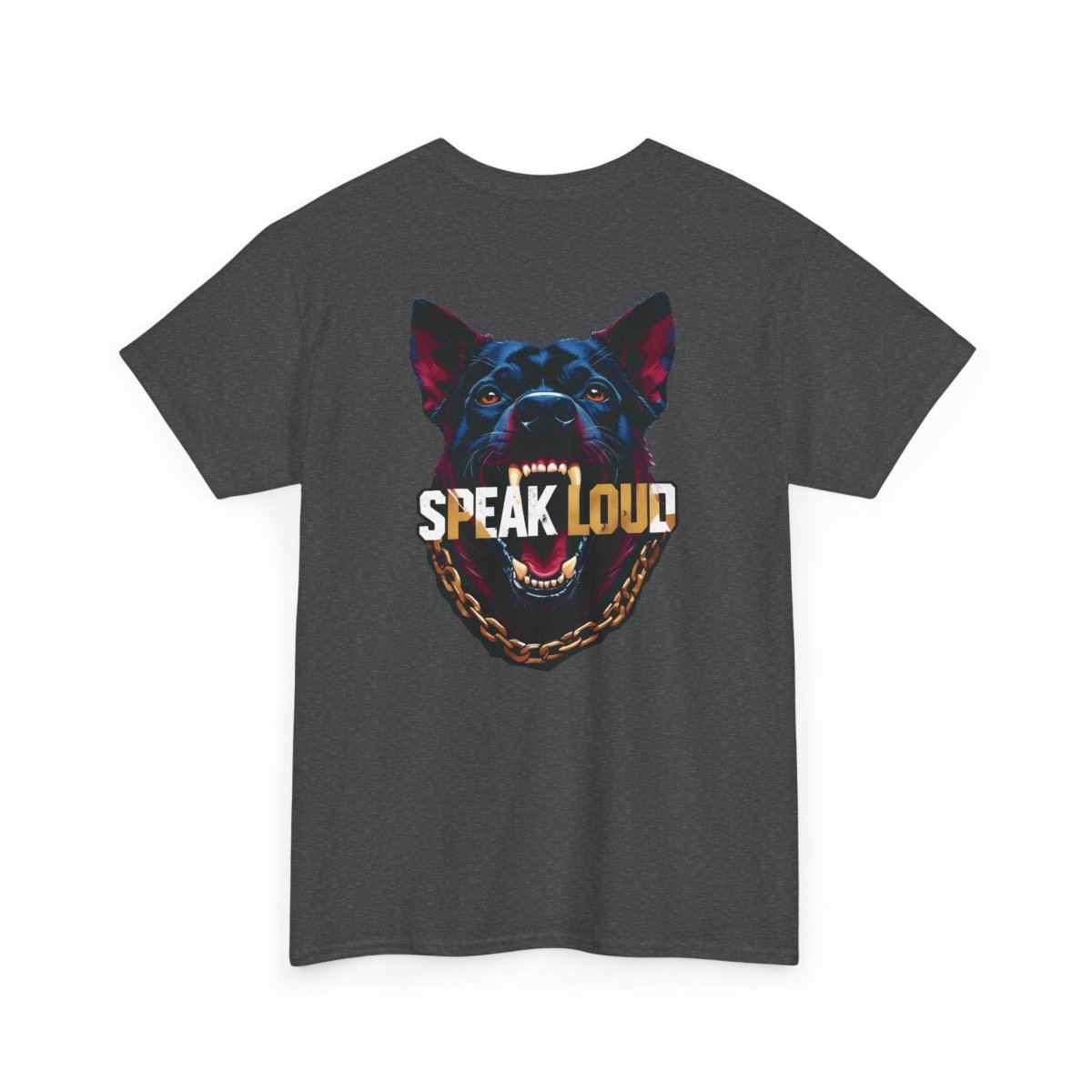 Speak Loud Hunde T-Shirt - Rücken - TeeGerDesign - T-Shirt - Crew neck