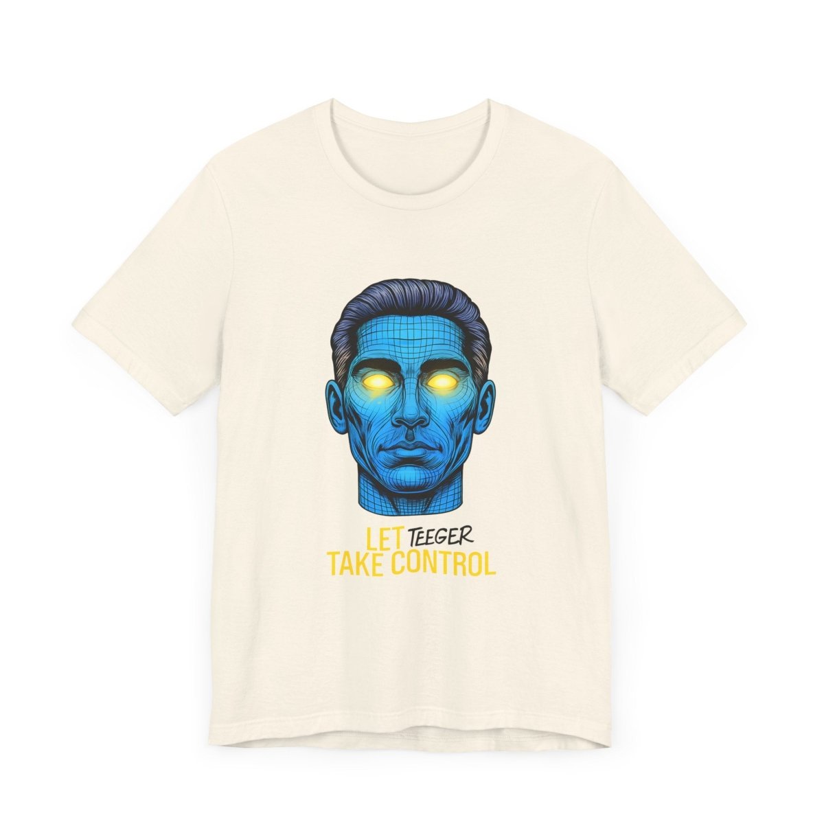 Tina TeeGer Let The Music Take Control - Cyber Head Frontprint Shirt - TeeGerDesign - T-Shirt - 3001